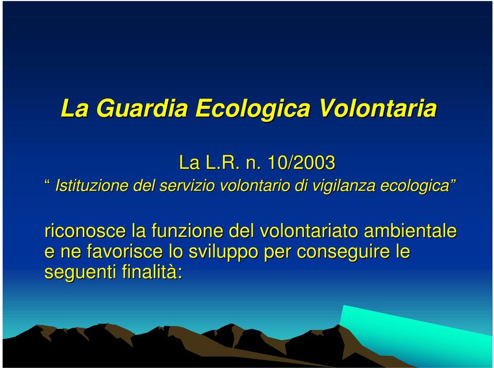 vigilanza ecologica riconosce la funzione del