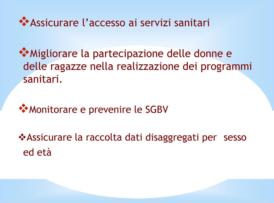 realizzazione dei programmi sanitari.