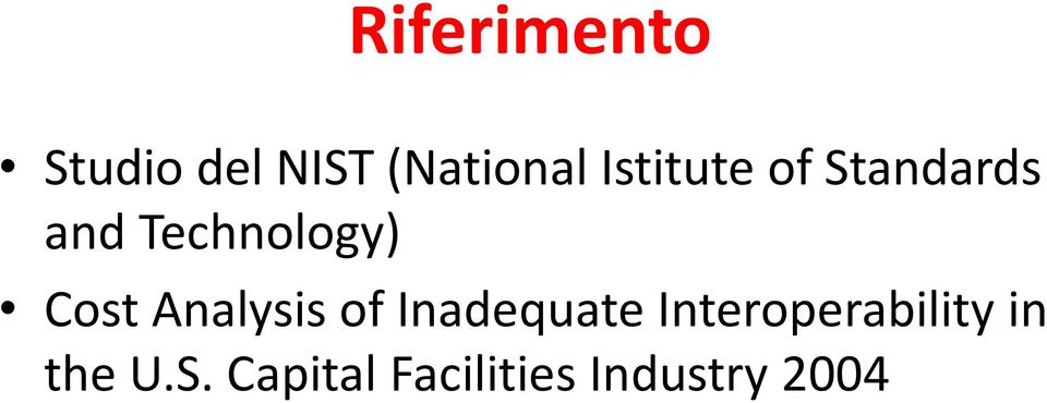 Cost Analysis of Inadequate