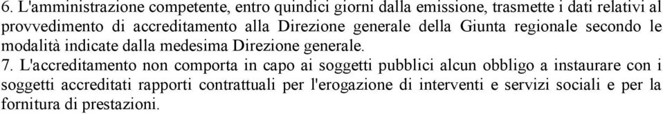 Direzione generale. 7.