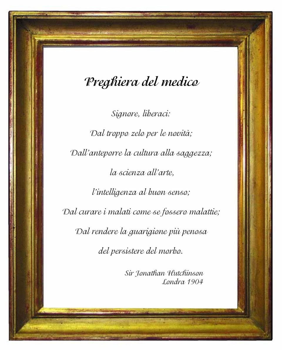 buon senso; Dal curare i malati come se fossero malattie; Dal rendere la