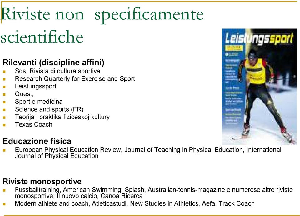 of Teaching in Physical Education, International Journal of Physical Education Riviste monosportive Fussballtraining, American Swimming, Splash,