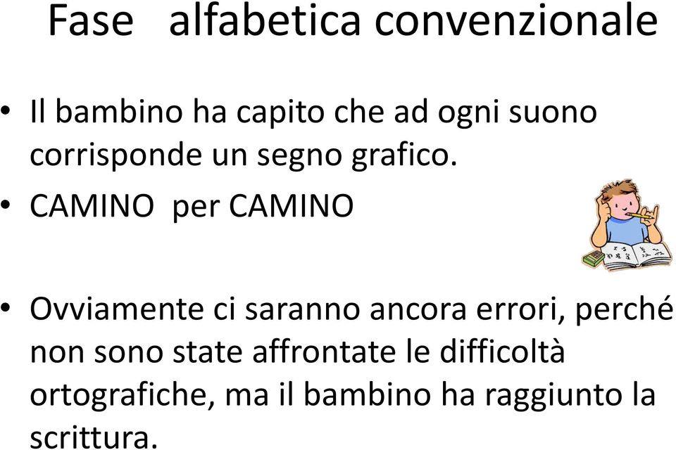 CAMINO per CAMINO Ovviamente ci saranno ancora errori, perché