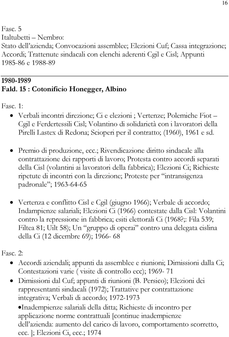 Fald. 15 : Cotonificio Honegger, Albino Fasc.