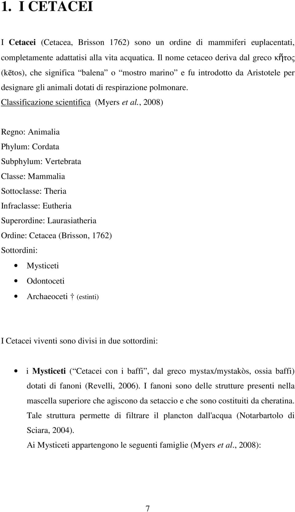 Classificazione scientifica (Myers et al.