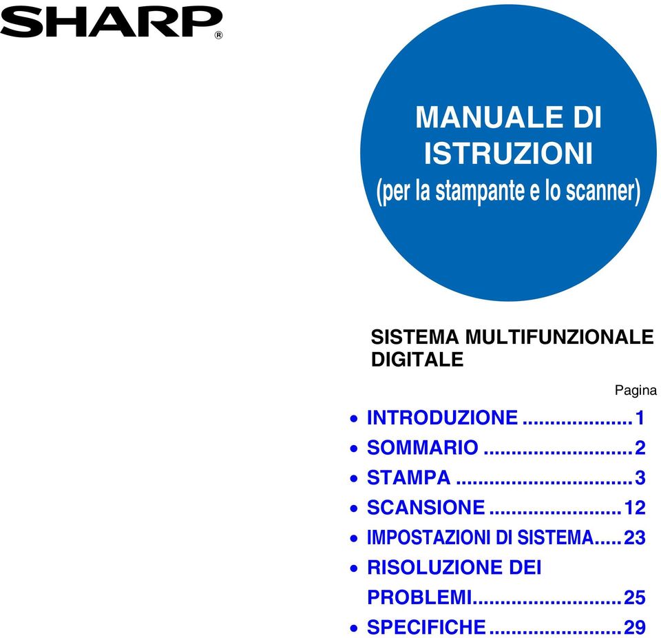 ..1 SOMMARIO...2 STAMPA...3 SCANSIONE.