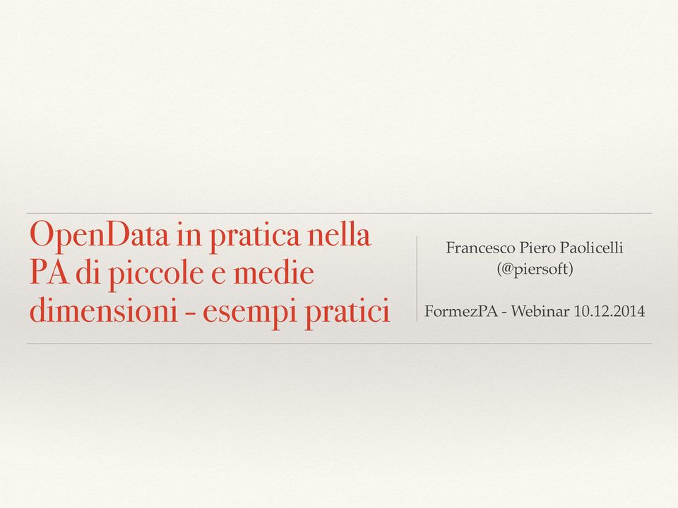 pratici Francesco Piero Paolicelli!