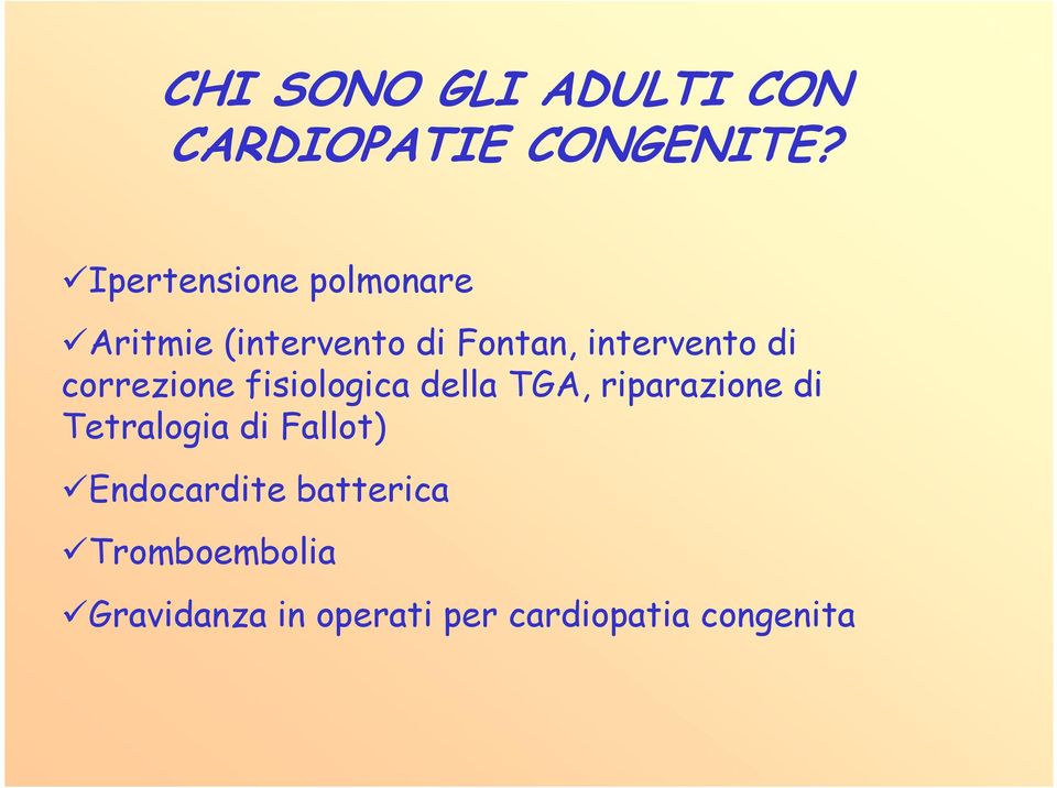 correzione fisiologica della TGA, riparazione di Tetralogia di