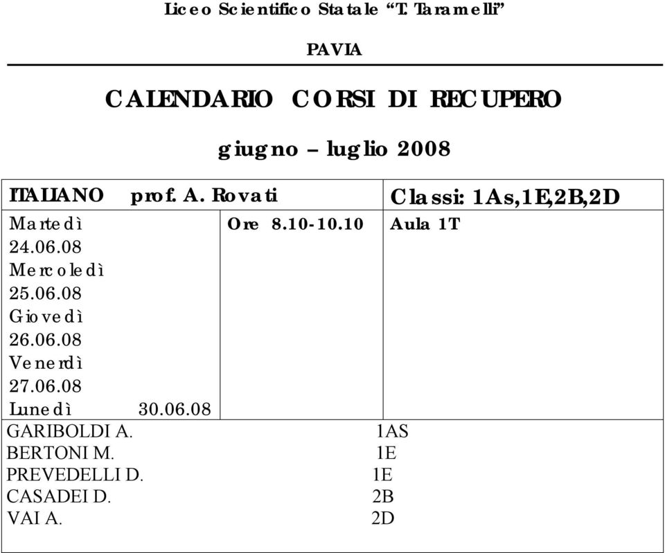 06.08 27.06.08 30.06.08 GARIBOLDI A.