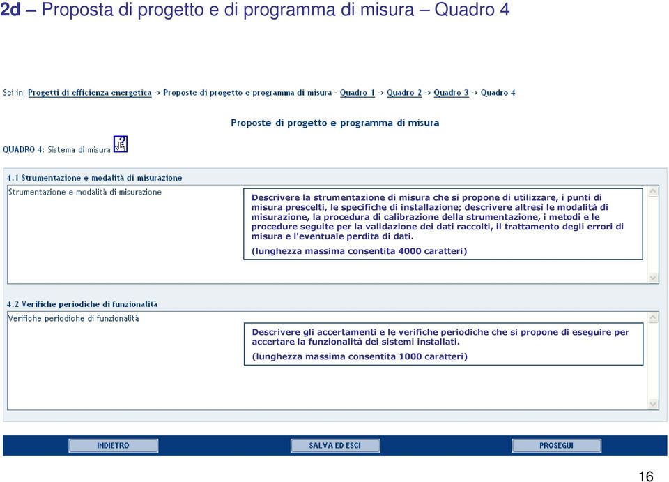 la validazione dei dati raccolti, il trattamento degli errori di misura e l'eventuale perdita di dati.