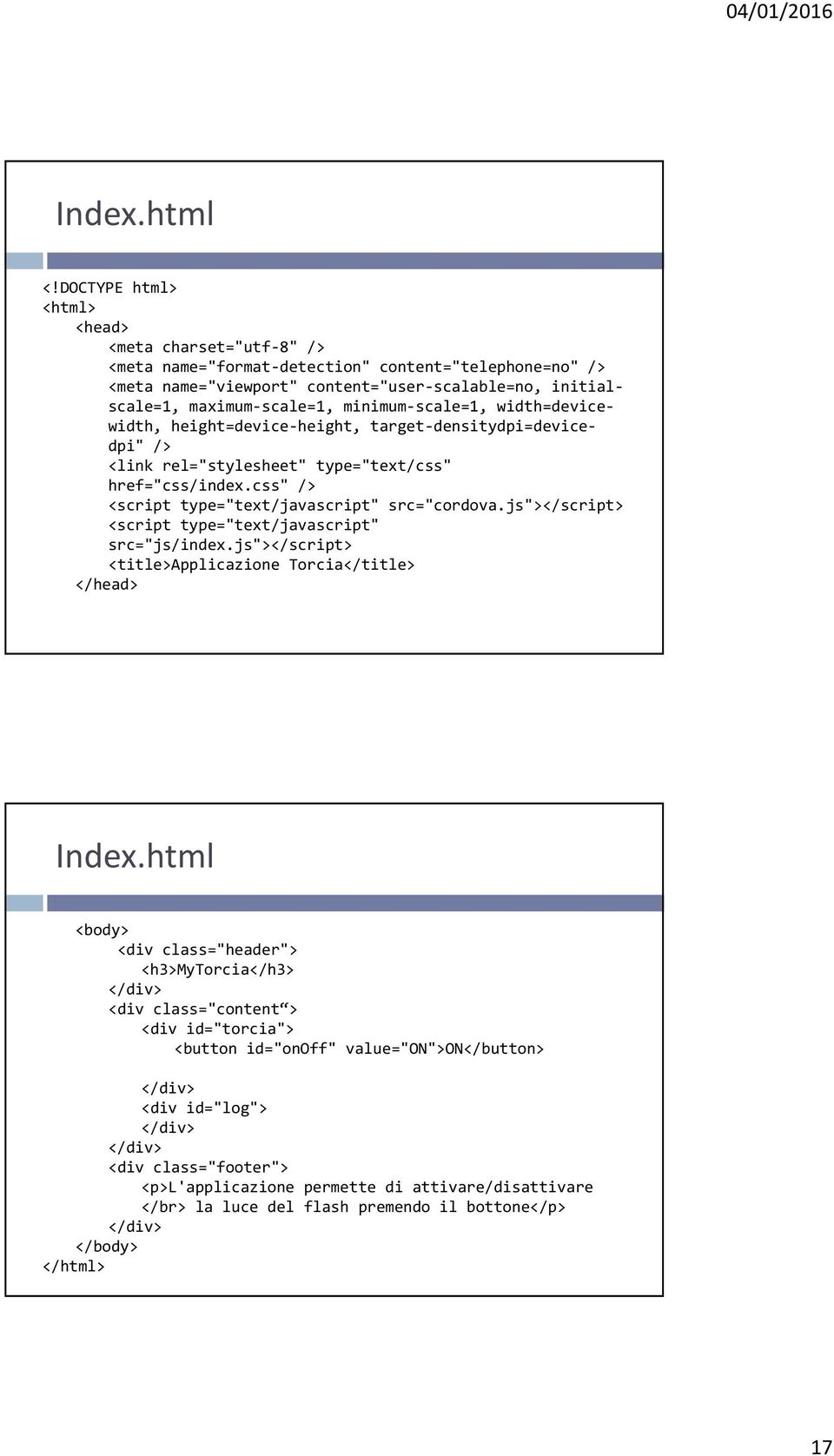 minimum-scale=1, width=devicewidth, height=device-height, target-densitydpi=devicedpi" /> <link rel="stylesheet" type="text/css" href="css/index.css" /> <script type="text/javascript" src="cordova.