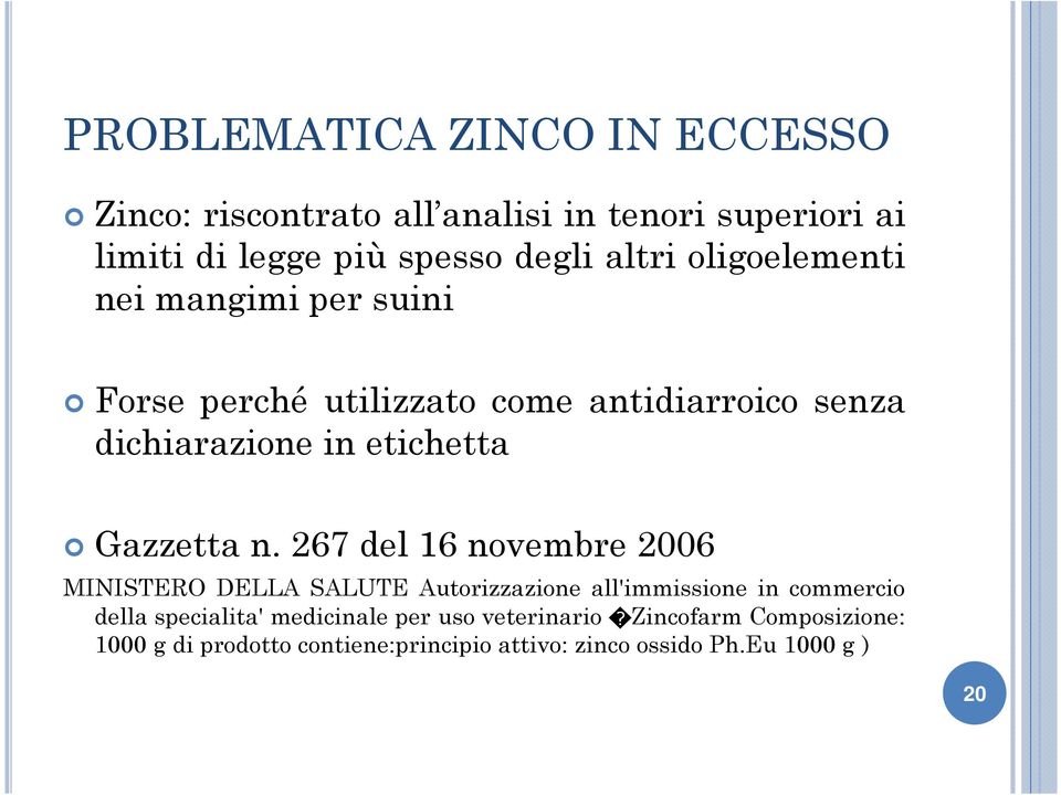 n. 267 del 16 novembre 2006 MINISTERO DELLA SALUTE Autorizzazione all'immissione in commercio della specialita'