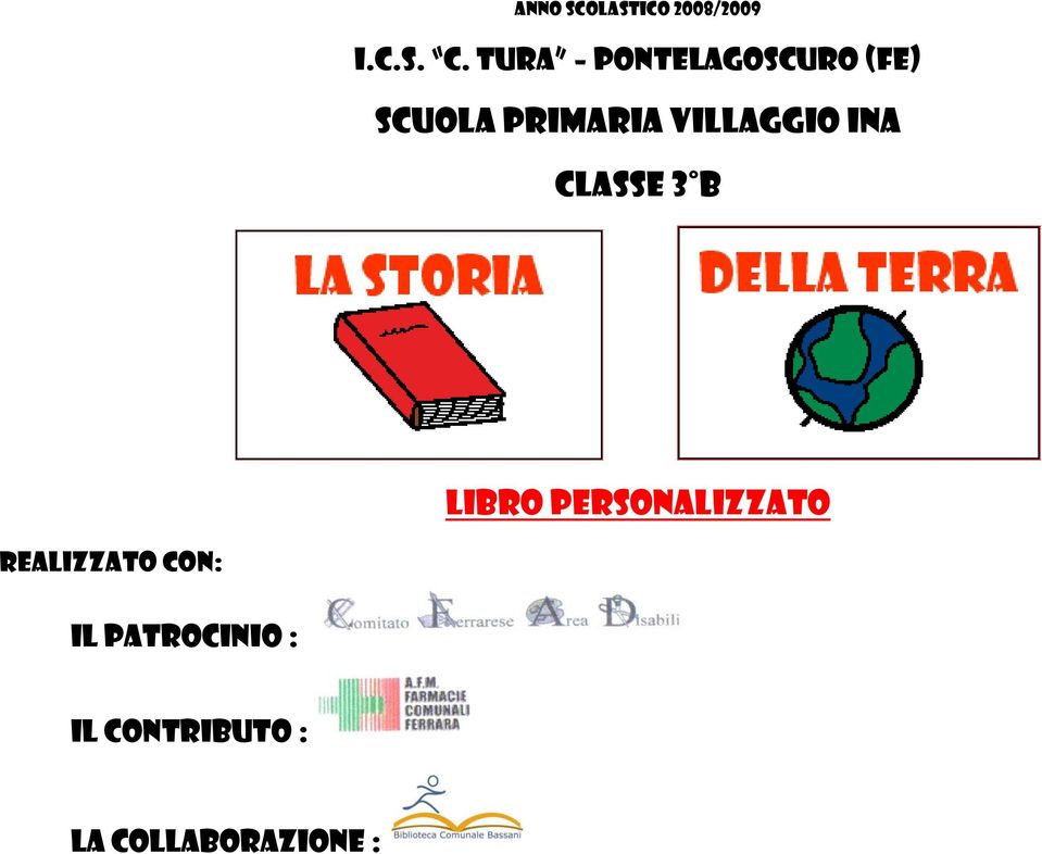 Villaggio INA Classe 3 B Libro personalizzato