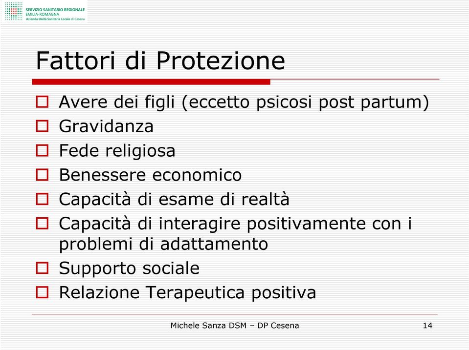 realtà Capacità di interagire positivamente con i problemi di