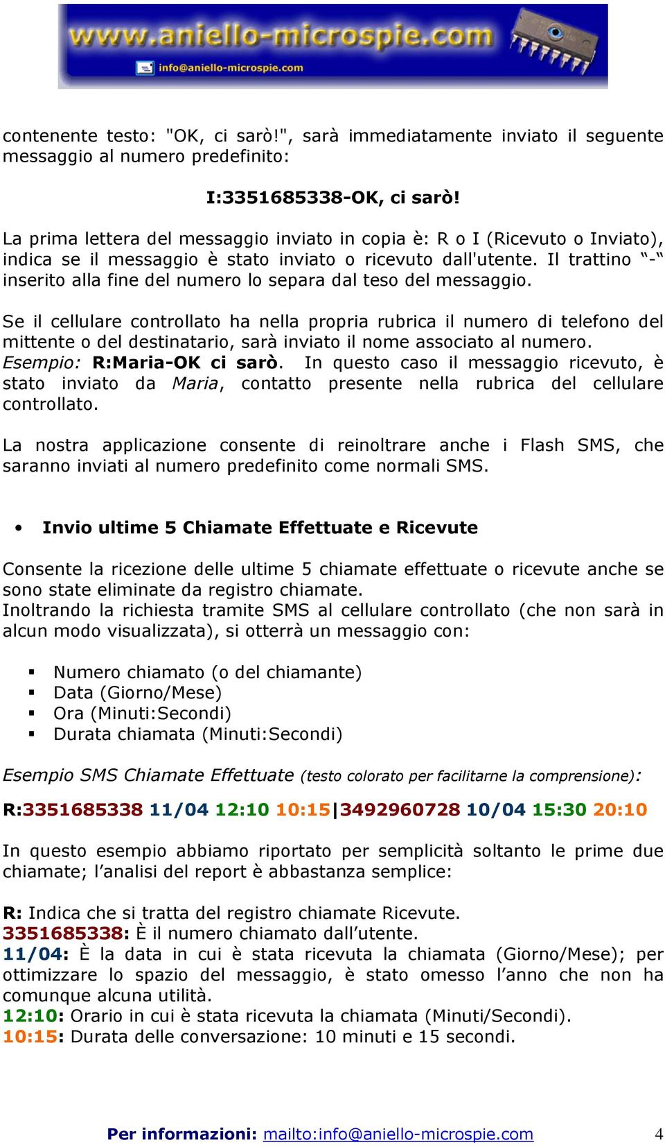 Il trattino - inserito alla fine del numero lo separa dal teso del messaggio.