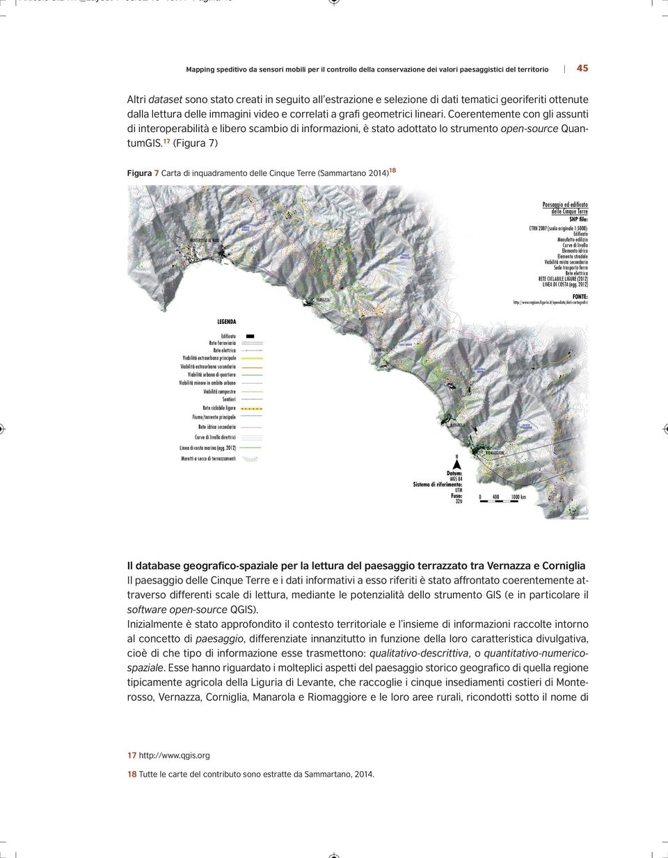 all estrazione e selezione di dati tematici georiferiti ottenute dalla lettura delle immagini video e correlati a grafi geometrici lineari.