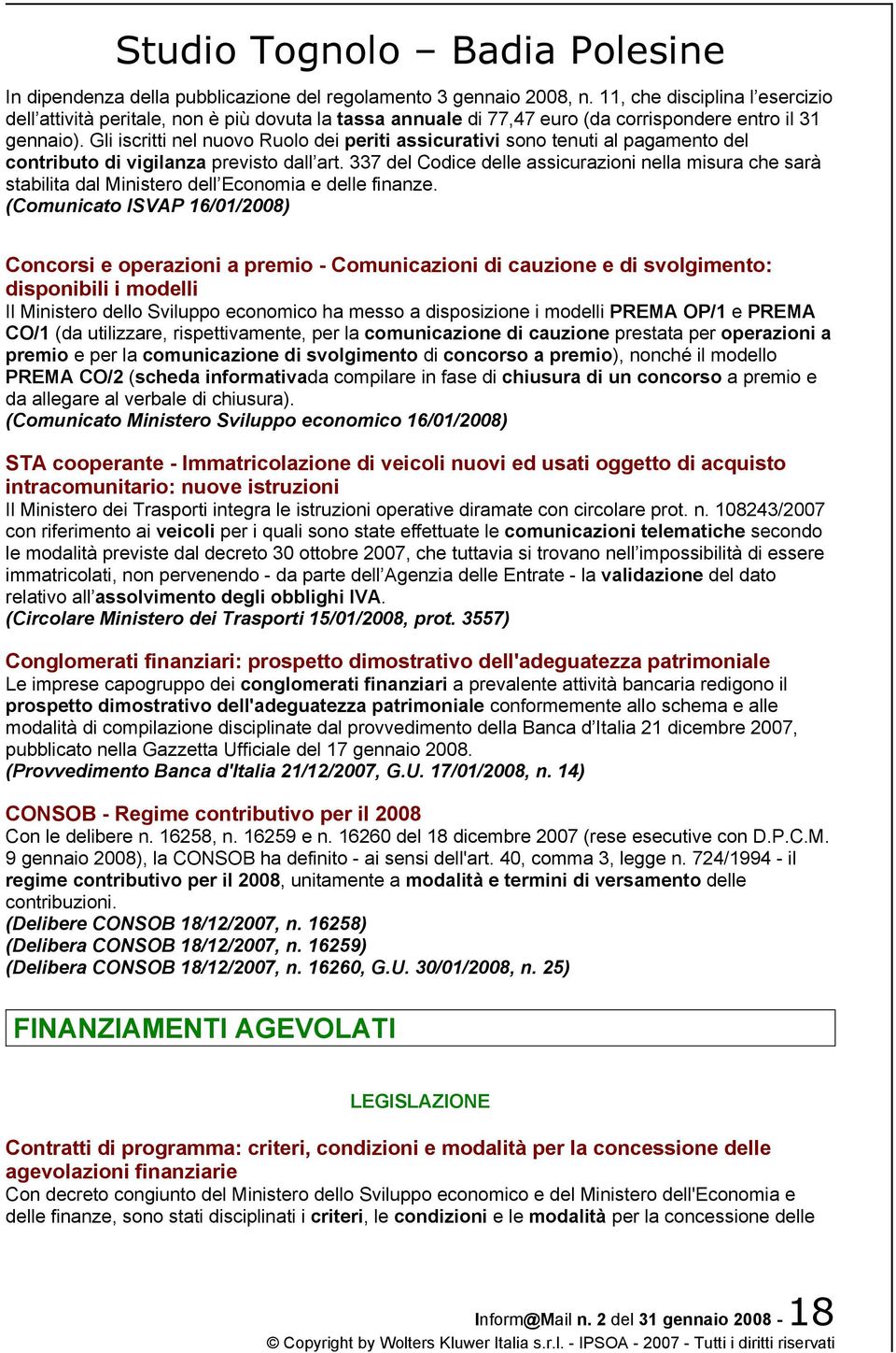 Gli iscritti nel nuovo Ruolo dei periti assicurativi sono tenuti al pagamento del contributo di vigilanza previsto dall art.