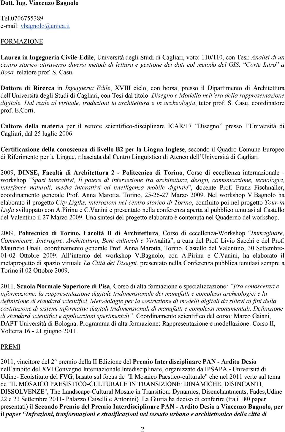 metodo del GIS: Corte Intro a Bosa, relatore prof. S. Casu.