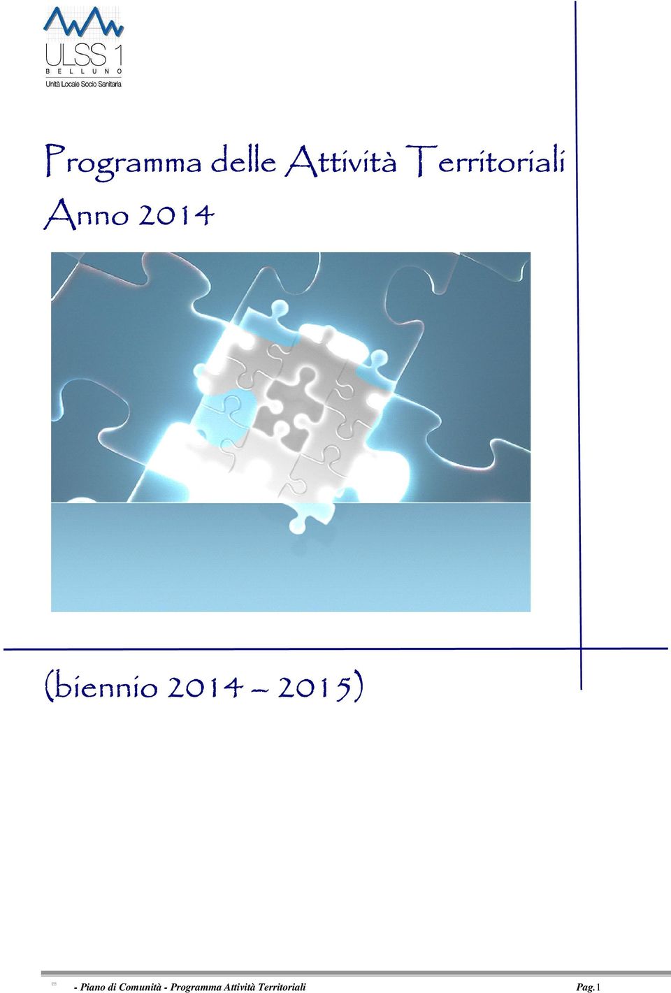 2014 2015) - Piano di Comunità