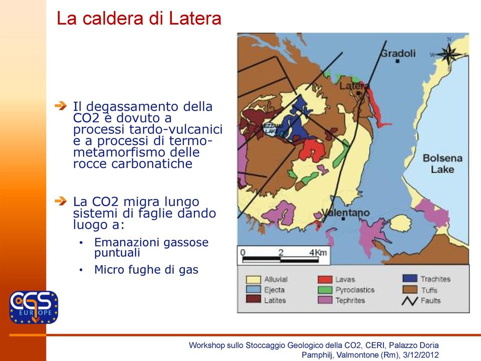 delle rocce carbonatiche La CO2 migra lungo sistemi di