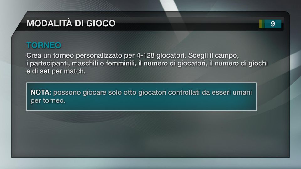 Scegli il campo, i partecipanti, maschili o femminili, il numero di