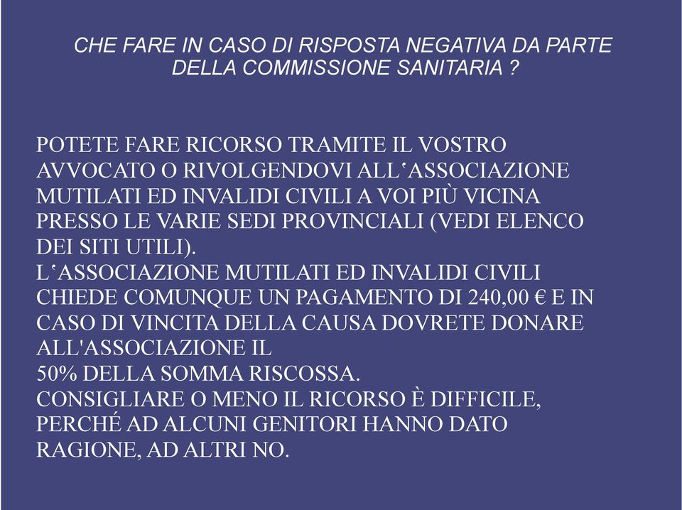 VARIE SEDI PROVINCIALI (VEDI ELENCO DEI SITI UTILI).