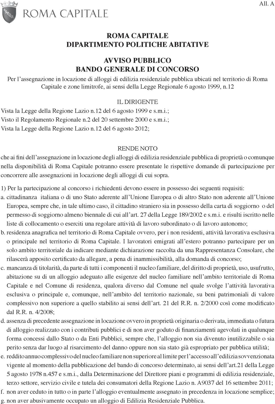 2 del 20 settembre 2000 e s.m.i.; Vista la Legge della Regione Lazio n.