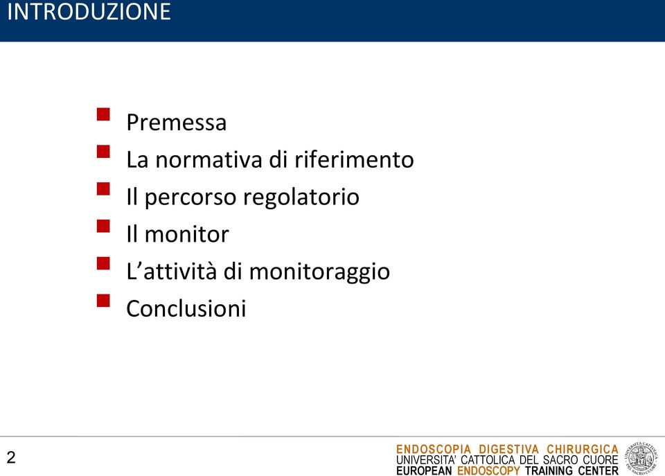 percorso regolatorio Il monitor