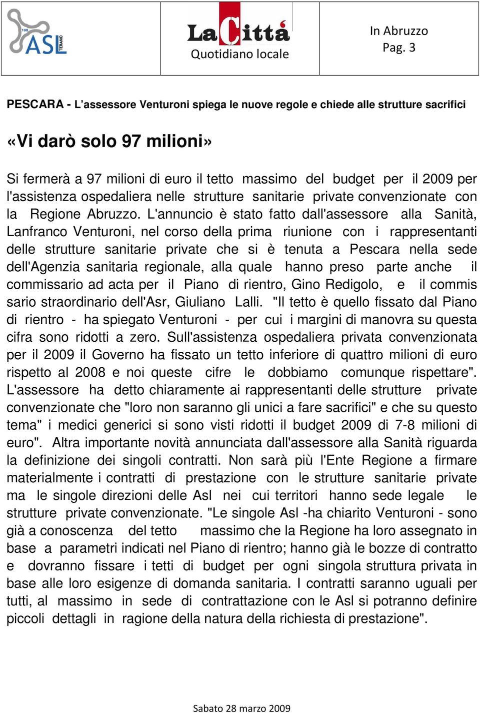 l'assistenza ospedaliera nelle strutture sanitarie private convenzionate con la Regione Abruzzo.