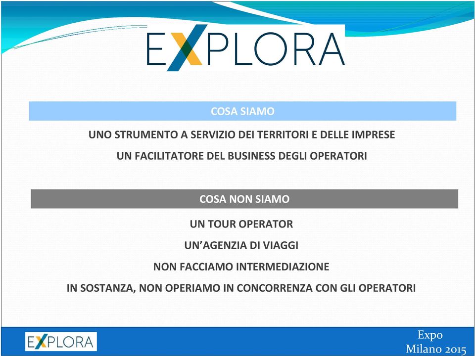 SIAMO UN TOUR OPERATOR UN AGENZIA DI VIAGGI NON FACCIAMO