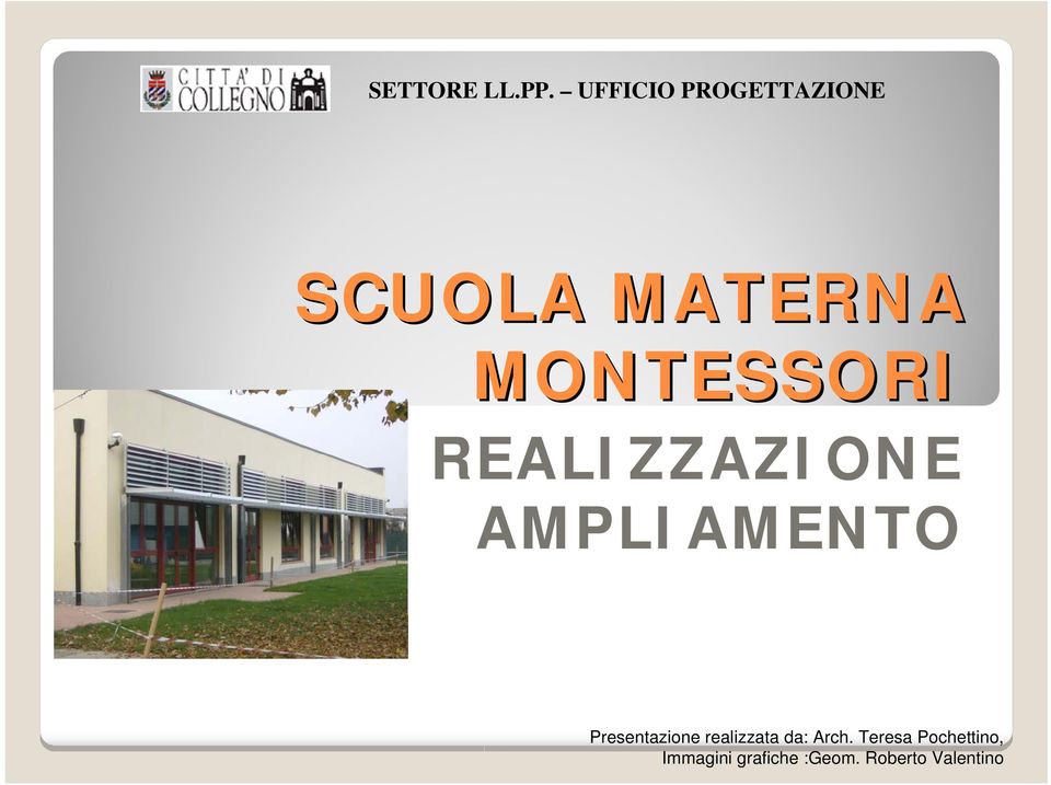 MONTESSORI REALIZZAZIONE AMPLIAMENTO