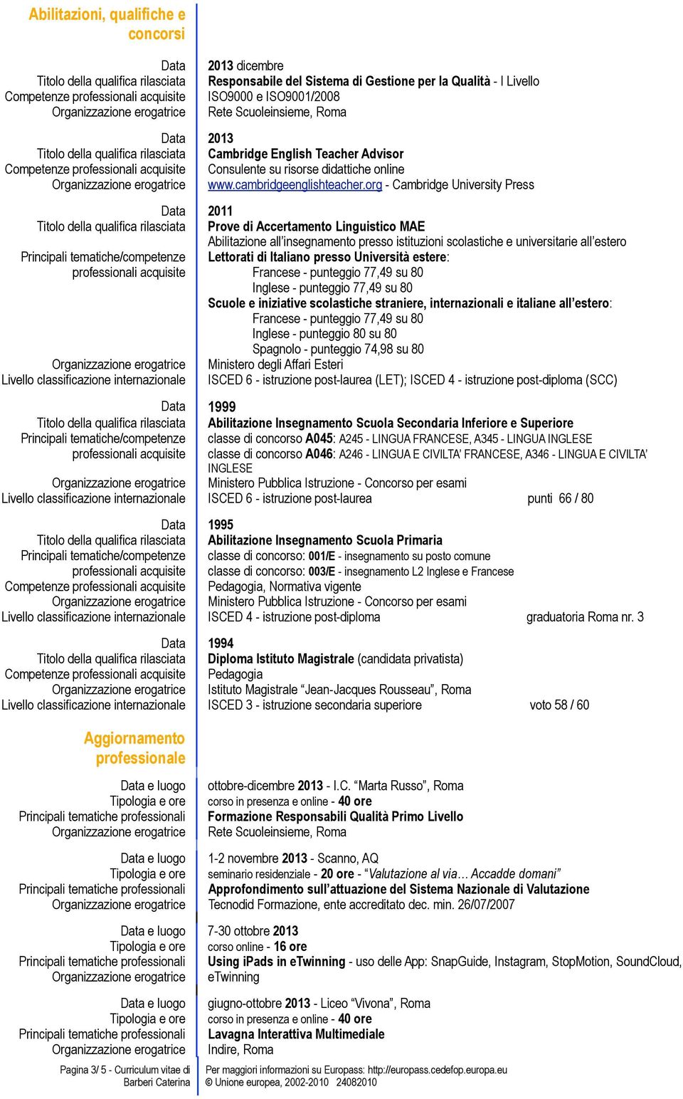 Cambridge English Teacher Advisor Competenze Consulente su risorse didattiche online www.cambridgeenglishteacher.