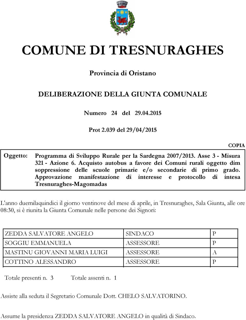 Acquisto autobus a favore dei Comuni rurali oggetto dim soppressione delle scuole primarie e/o secondarie di primo grado.