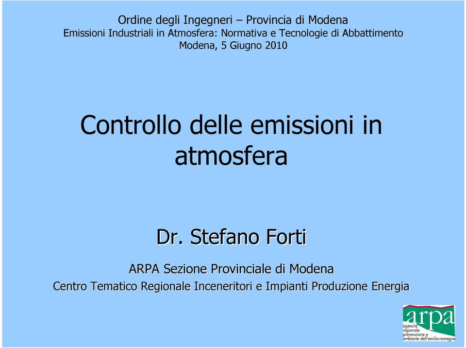 Controllo delle emissioni in atmosfera Dr.