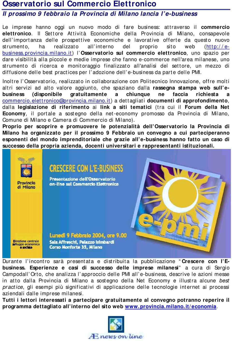 proprio sito web (http://ebusiness.provincia.milano.