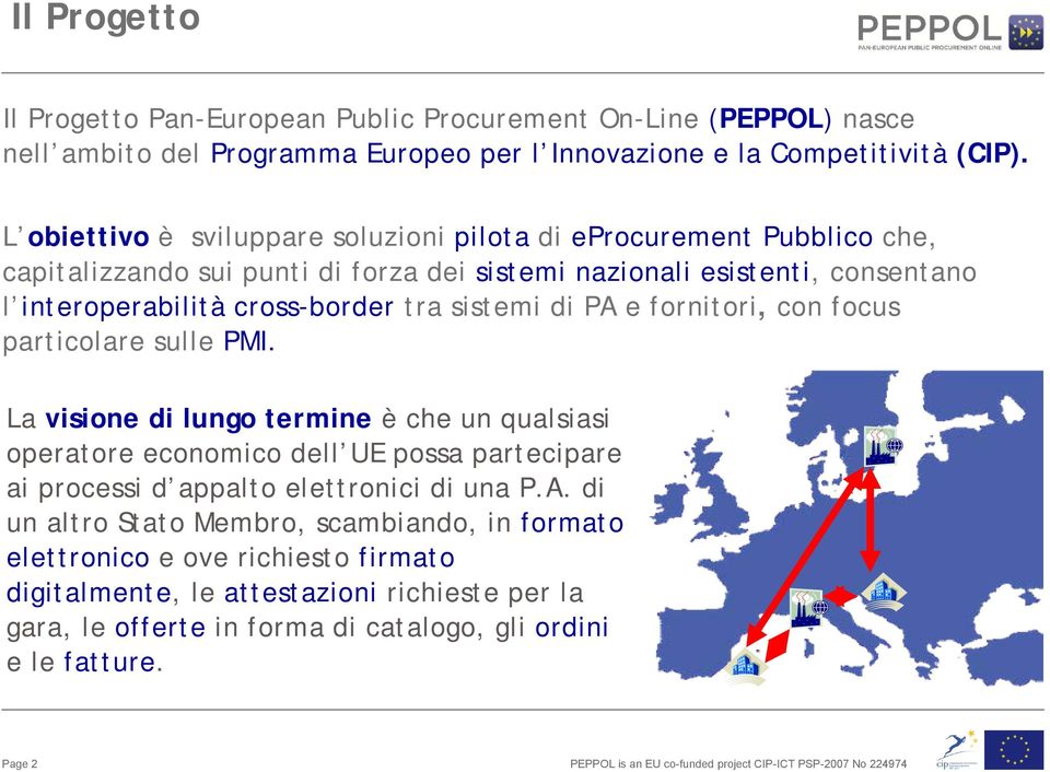 sistemi di PA e fornitori, con focus particolare sulle PMI.