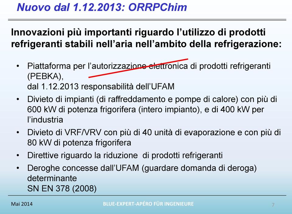 autorizzazione elettronica di prodotti refrigeranti (PEBKA), dal 1.12.