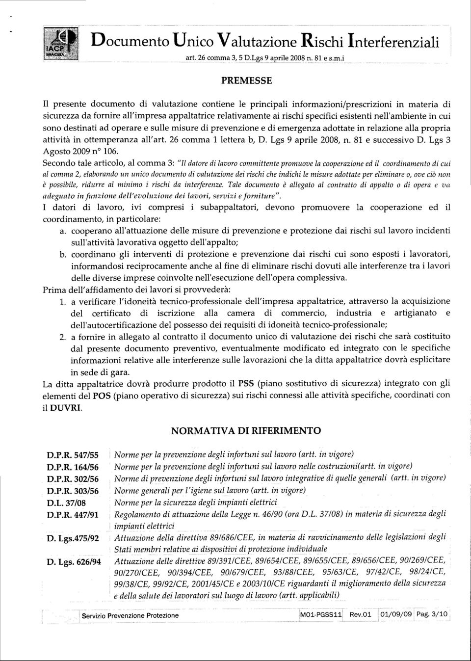 a 3, 5 D.Lgs 9 aprile 2008 n. 81 e s.m.