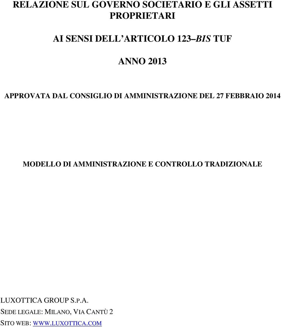 DEL 27 FEBBRAIO 2014 MODELLO DI AMMINISTRAZIONE E CONTROLLO TRADIZIONALE