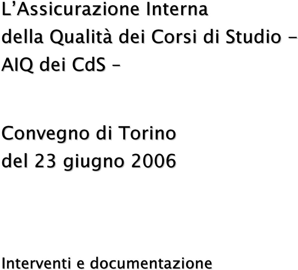 dei CdS Convegno di Torino del 23