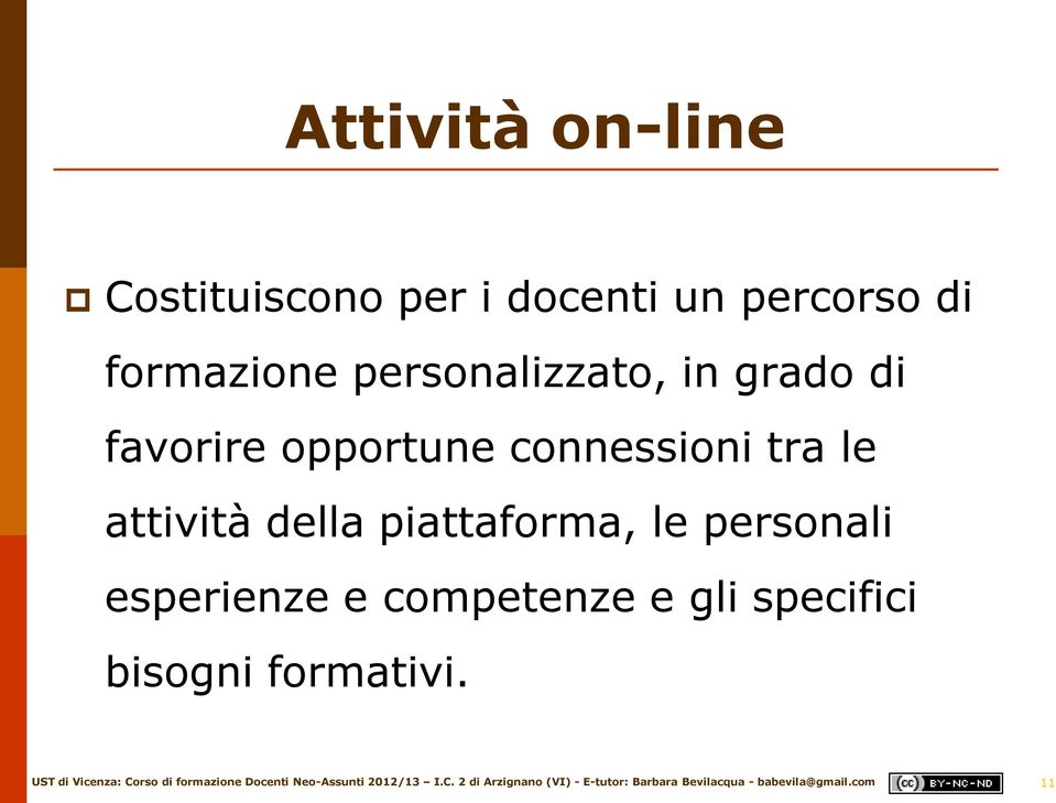 connessioni tra le attività della piattaforma, le personali