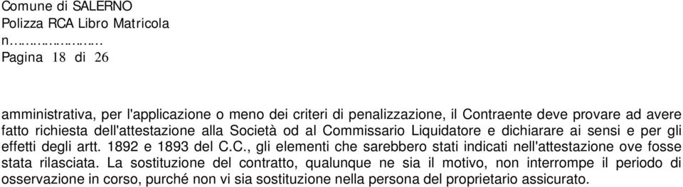 1892 e 1893 del C.C., gli elementi che sarebbero stati indicati nell'attestazione ove fosse stata rilasciata.