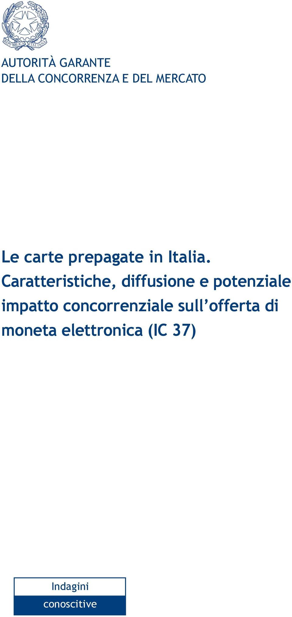 Caratteristiche, diffusione e potenziale impatto