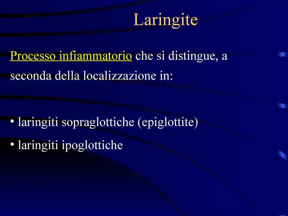 localizzazione in: laringiti