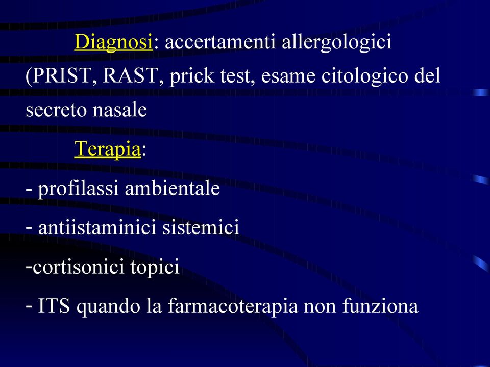 Terapia - profilassi ambientale - antiistaminici sistemici