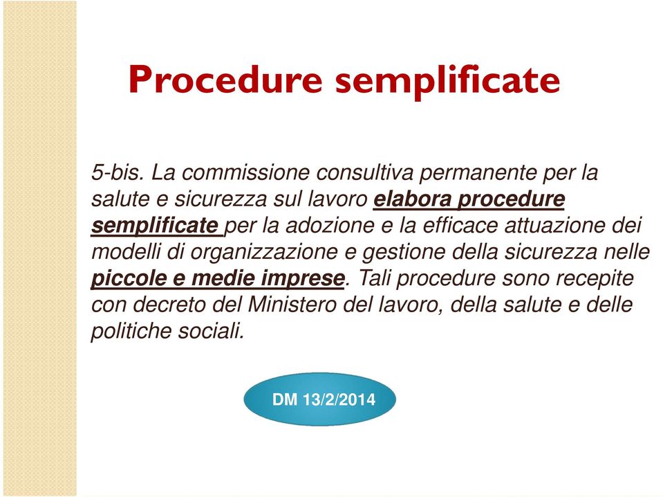 semplificate per la adozione e la efficace attuazione dei modelli di organizzazione e gestione