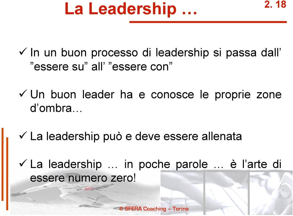 all essere con Un buon leader ha e conosce le proprie zone d