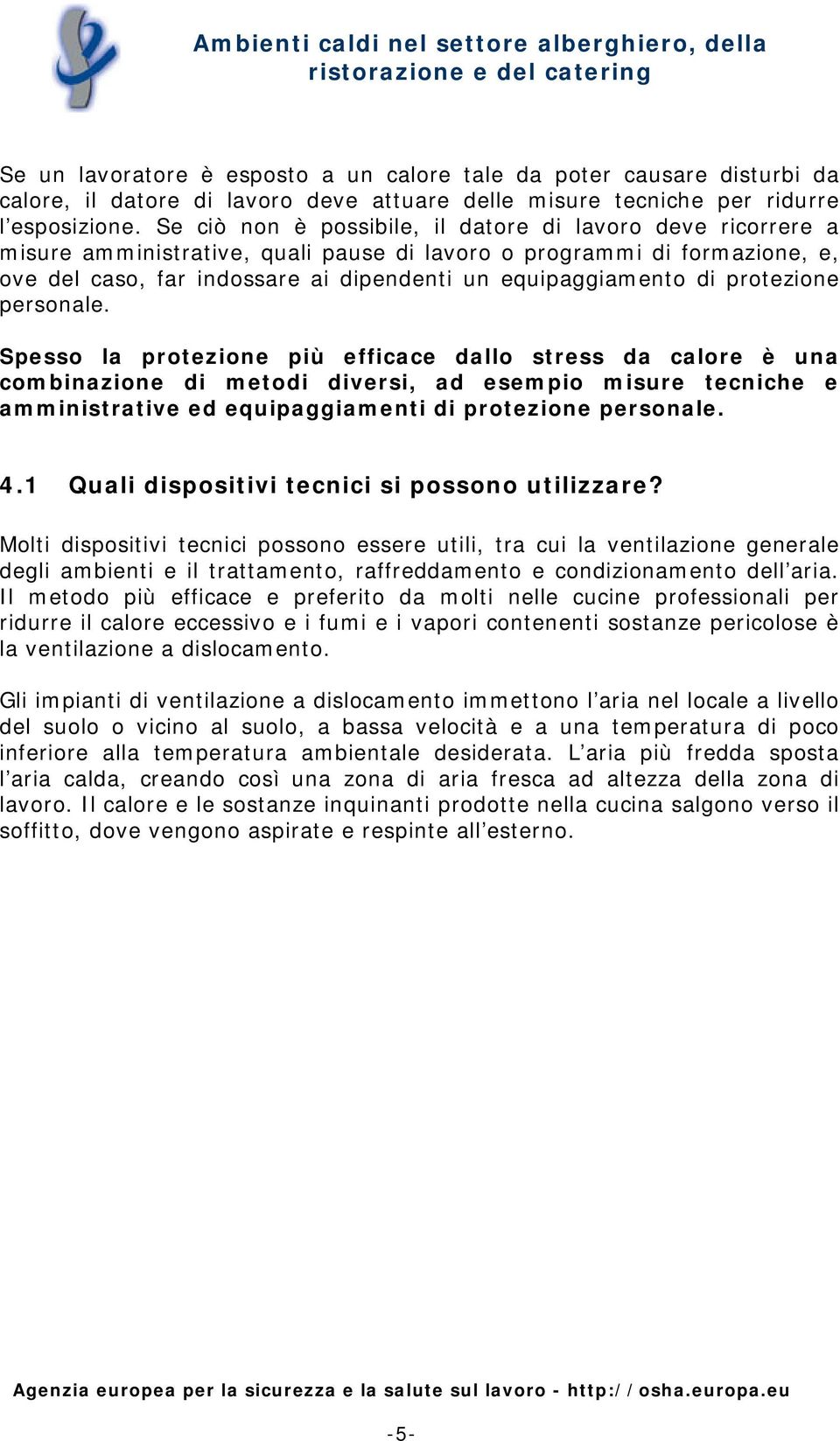 protezione personale.