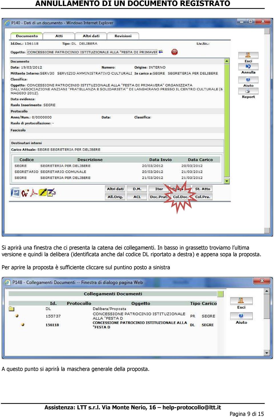 dal codice DL riportato a destra) e appena sopa la proposta.