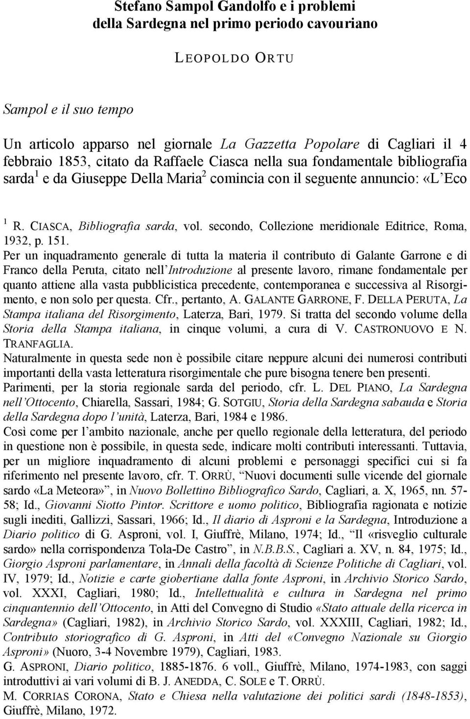 secondo, Collezione meridionale Editrice, Roma, 1932, p. 151.
